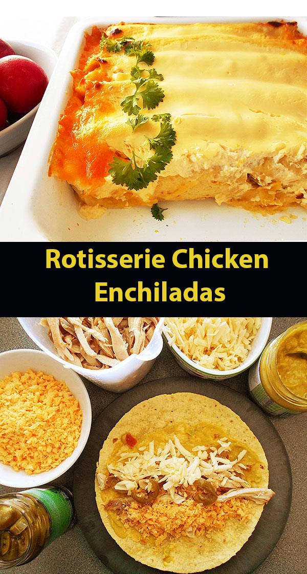 Rotisserie Chicken Enchiladas are easy chicken rotisserie dish with corn tortillas, Mexican way, with sour cream. Healthy guacamole and cheese filling make it your new favorite dish.