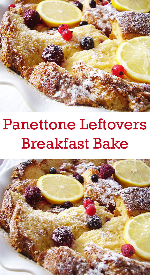 Panettone Leftovers Breakfast Bake is beautiful, rich, delicious breakfast bake with butter and lemon dressing and egg mixture spread over leftover panettone. Christmas casserole bake from Heaven !