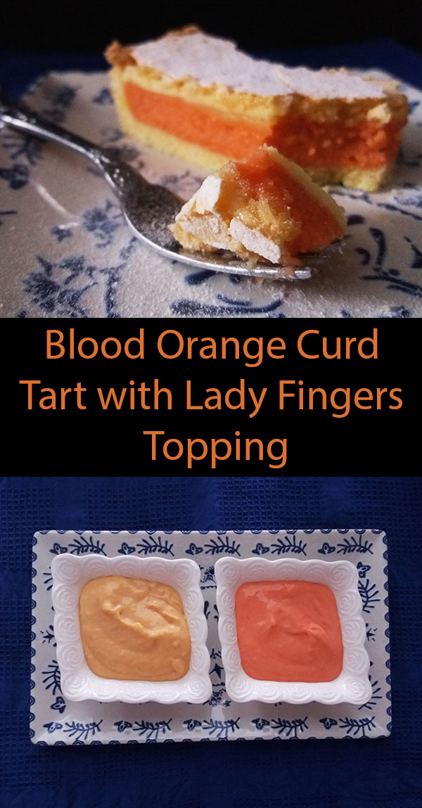 Blood Orange Curd Tart with Lady Fingers Topping is sophisticated dessert, with buttery tart crust, light citrus blood orange curd, and ladyfingers sponge on the top. Perfect blood orange dessert!