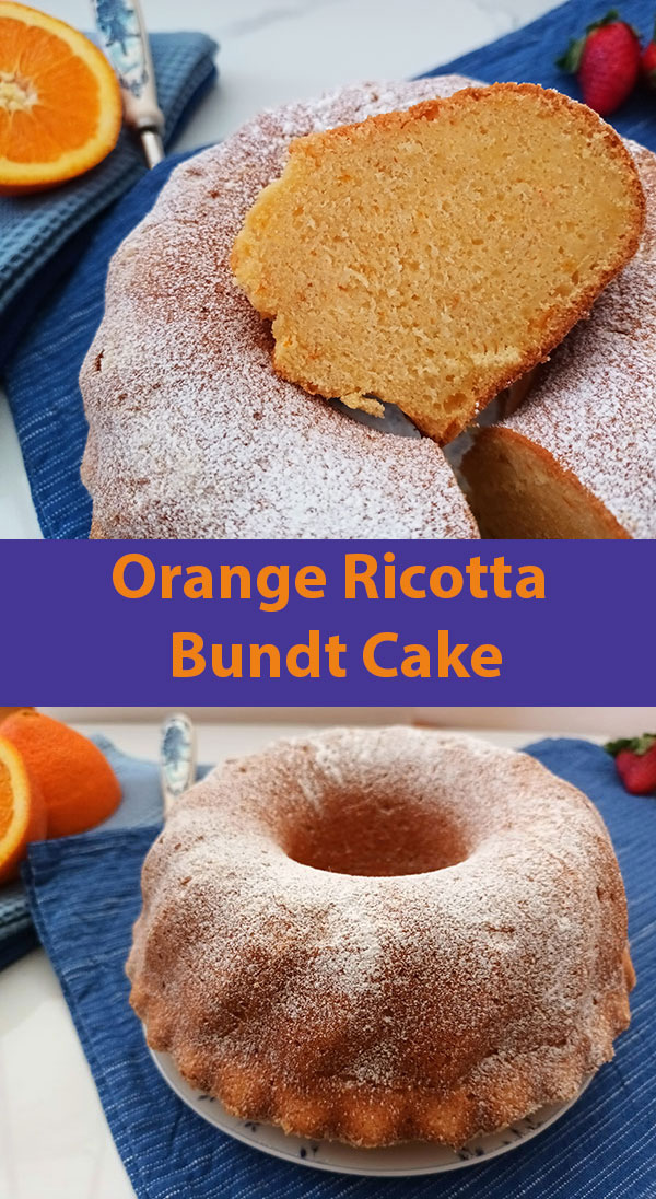 Orange Ricotta Bundt Cake unites orange zest and orange juice with creamy Ricotta cheese to have perfect slices of goodness in a bundt pan.